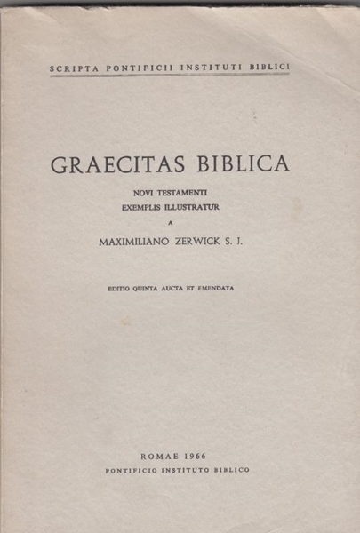Graetcitas Biblica - Novi Testamenti Exemplis Illustratur resmi