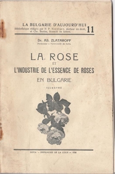 Picture of La Rose et L'Industrie de L'essence de Roses en Bulgarie