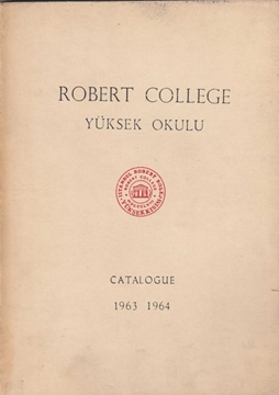 Picture of Robert College Yüksek Okulu - Catalogue 1963-1964