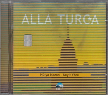 Hülya Kazan, Seyit Yöre - Alla Turca - CD Müzik resmi