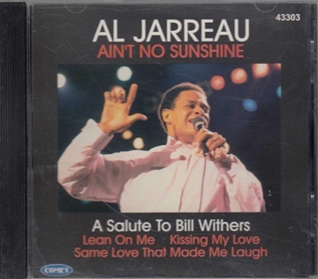 Al Jarreau Ain't No Sunshine - A Salute to Bill Withers (CD Albüm) resmi