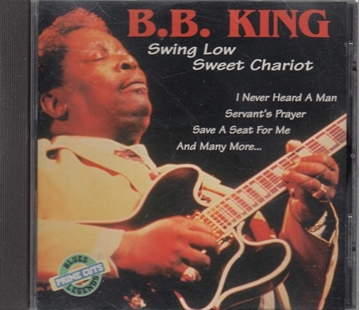 B.B. King - Swing Low Sweet Chariot (CD Albüm) resmi