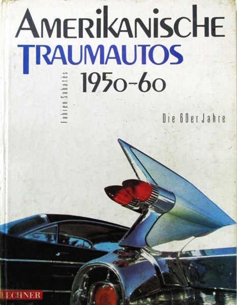 Amerikanische Traumautos 1950-60 resmi