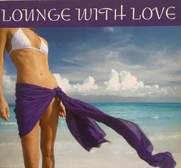 Lounge with Love (CD Albüm) resmi