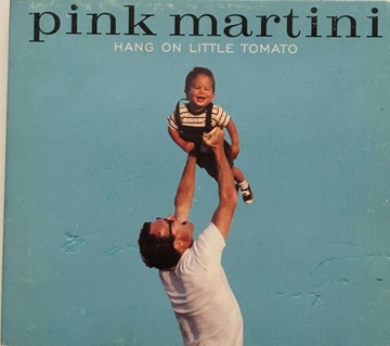 Pink Martini Hang on Little Tomato (CD Albüm) resmi