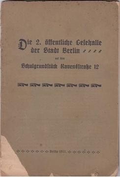 Die 2.Öffentliche Gelehalle der Stadt Berlin auf dem Stuhlgrundtürk Raueneltrake 12 Katalog resmi