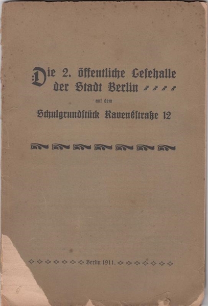 Die 2.Öffentliche Gelehalle der Stadt Berlin auf dem Stuhlgrundtürk Raueneltrake 12 Katalog resmi