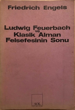 Ludwig Feuerbach ve Klasik Alman Felsefesinin Sonu resmi
