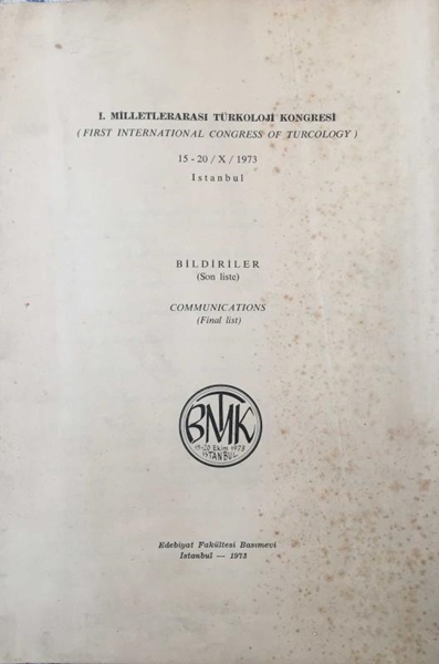 Picture of I. Milletlerarası Türkoloji Kongresi - (First International Congress Of Turcology) - Bildiriler (Son Liste)