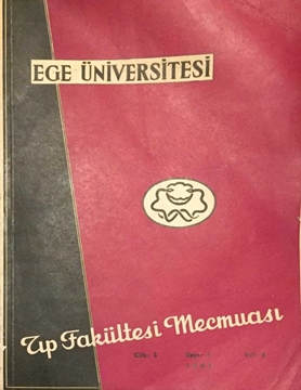Ege Üniversitesi Tıp Fakültesi Mecmuası: Cilt:3 / Sayı:1 / Yıl:3 1964 resmi