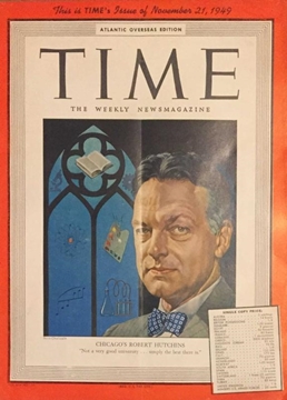 Time: The Weekly Newsmagazine / Chicago's Robert Hutchins - "Not a Very Good University... Simply The Best There İs" (November 21, 1949) resmi