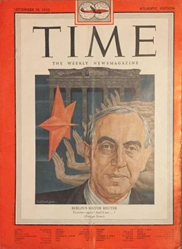 Time: The Weekly Newsmagazine / Berlin's Mayor Reuter - To Arms - Again? And İf Not...? (Foreign News) - (September 18, 1950) resmi