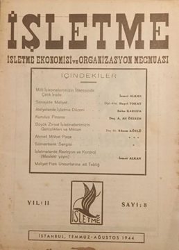 İşletme Ekonomisi ve Organizasyon Mecmuası: Sayı:8 / Temmuz-Ağustos 1944 (Sanayide Maliyet: Dipl. Kfm. Hayri Tokay - Doç. Dr. Kazım Köylü) resmi
