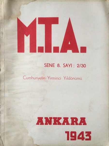 Picture of Maden Teknik ve Arama Enstitüsü Mecmuası: Sene:8- Sayı:2/30- 29 İlkteşrin 1943 (Cumhuriyetin Yirminci Yıldönümü)