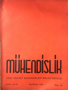 Türk Yüksek Mühendisleri Birliği Dergisi: Sayı: 81-82 / Haziran 1954 Yıl:20 (İstanbul Boğazının İki Yakasını Bağlama Meselesi) resmi