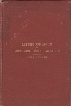 Letters and Advice To Young Girls and Young Ladies on Dress, Education, Marriage resmi
