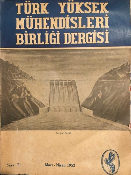 Picture of Türk Yüksek Mühendisleri Birliği Dergisi: Sayı:71 / Mart - Nisan 1952 (Sarıyar Hidroelektrik Projesi:  Y. Müh. İsmail İşmen)