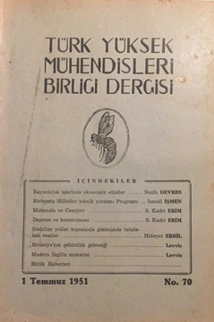 Türk Yüksek Mühendisleri Birliği Dergisi: No:70 / 1 Temmuz 1951 (Bayındırlık İşlerinde Ekonomik Etüdler: Y. Mühendis Nezih Devres) resmi