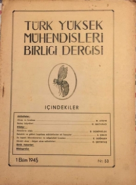 Türk Yüksek Mühendisleri Birliği Dergisi: No:53 / 1 Ekim 1945 (Bailey Köprüleri - Atom ve Bombası: Y. Elektrik Mühendisi: Nejat Atsan) resmi
