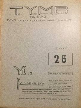 Türk Yüksek Mühendisleri Birliği Dergisi: Sayı:25 / Mayıs-Haziran 1937 (Mevzii Gerilmeler ve Gerilme Teksifi: Y. Müh. Galib Kardam) resmi
