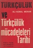 Türkçülük ve Türkçülük Mücadeleleri Tarihi (İmzalı) resmi