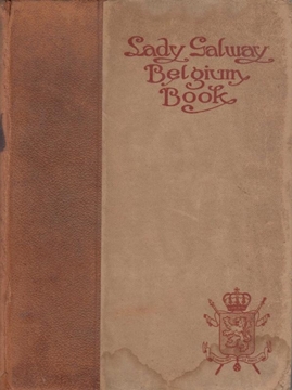 Lady Galway Belgium Book. Gross Proceeds of Sale Given to Belgian Relief Fund resmi