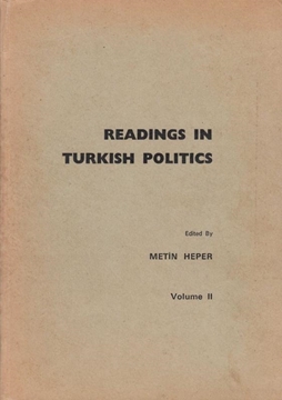 Readings In Turkish Politics. Volume II resmi
