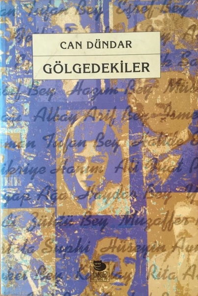 Picture of Gölgedekiler (İmzalı-İthaflı)