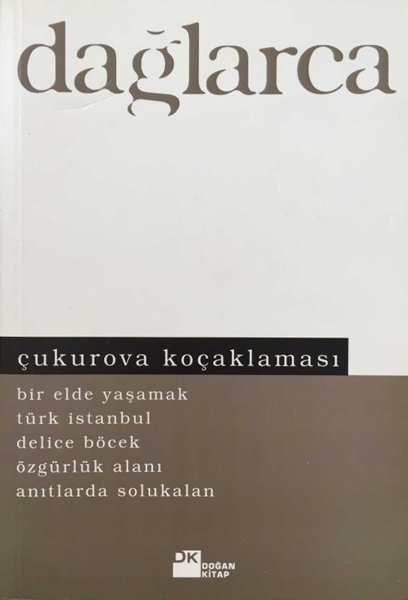 Picture of Çukurova Koçaklaması: Bir Elde Yaşamak, Türk İstanbul, Delice Böcek, Özgürlük Alanı, Anıtlarda Solukalan