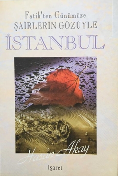 Fatih'ten Günümüze Şairlerin Gözüyle İstanbul (2 Cilt Takım) resmi