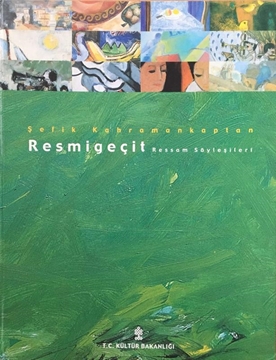 Picture of Resmigeçit: Ressam Söyleşileri (İmzalı-İthaflı)