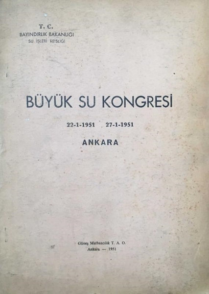 Picture of Büyük Su Kongresi / 22.1.1951 - 27.1.1951