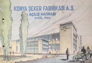 Picture of Konya Şeker Fabrikası A.Ş. Açılış Hatırası Eylül 1954