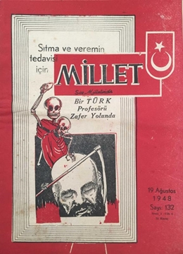 Millet Dergisi: 19 Ağustos 1948 / Sayı: 132 (Sıtma Veremin Tedavisi İçin Bir Türk Profesörü Zafer Yolunda) resmi