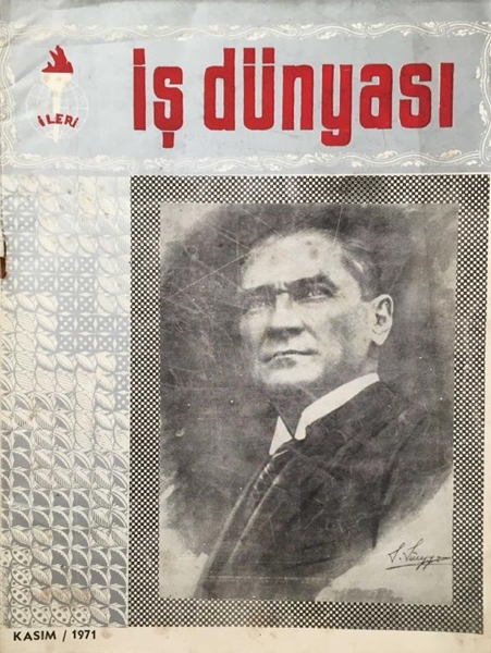 Picture of İleri İş Dünyası: Yıl 2 / Sayı 23 / 2 Kasım 1971 (Atamız ve 10 Kasım: Sabri Beklemiş - Atatürk'ün Yüksek Kumandanlık Kudret ve Meziyetleri)