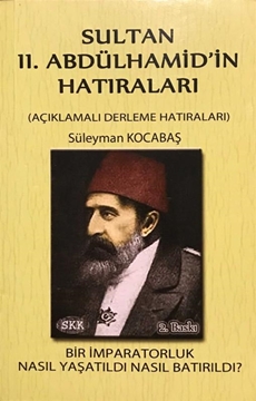 Sultan II. Abdülhamid'in Hatıraları (İmzalı-İthaflı) resmi
