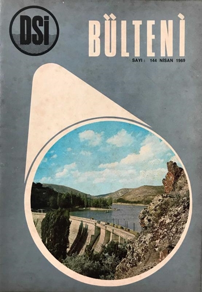Picture of DSİ Bülten Dergisi: Sayı 144 / Nisan 1969 (Aşağı Yeşilırmak Projesi ve Ayvacık Barajı)