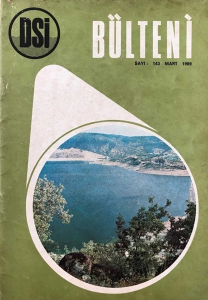 Picture of DSİ Bülten Dergisi: Sayı 143 / Mart 1969 (1968 Dünya Enerji Konferansı)