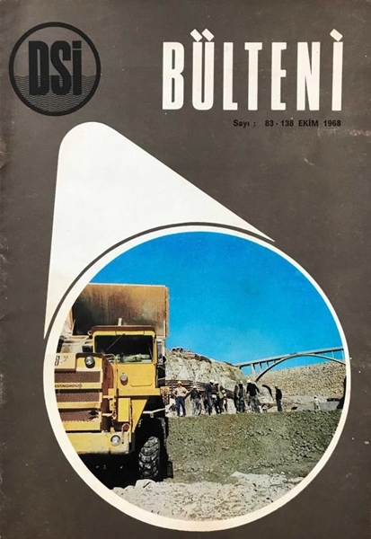 Picture of DSİ Bülten Dergisi: Sayı 83 - 138 / Ekim 1968 (Türkiye'nin Elektriklendirilmesinde Devlet Su İşleri)
