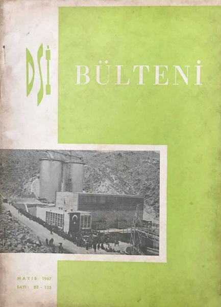 Picture of DSİ Bülten Dergisi: Sayı 83 - 125 / Mayıs 1967 (Niğde - Gümüşler Barajı)