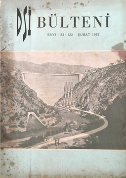 DSİ Bülten Dergisi: Sayı 83 - 122 / Şubat 1967 (İstanbul Valisi Sayın Vefa Poyraz'ın Konuşması) resmi