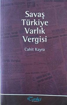 Savaş Türkiye Varlık Vergisi resmi
