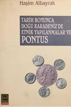 Picture of Tarih Boyunca Doğu Karadeniz'de Etnik Yapılanmalar ve Pontus
