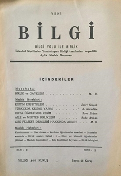 Yeni Bilgi Dergisi: Sayı 1 / 1 Mayıs 1947 / Cilt 1 - İlk Sayı (Birlik ve Gayeleri M.B.) resmi