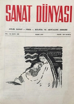 Sanat Dünyası Aylık Sanat-Fikir-Kültür ve Aktüalite Dergisi: Sayı 267 / Mart 1970 (İnançlı Onbeş Yıl - Ayhan Yalçın) resmi