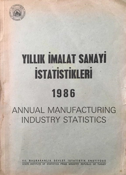 Yıllık İmalat Sanayi İstatistikleri 1986 - Annual Manufacturing Industry Statistics resmi