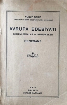 Picture of Avrupa Edebiyatı - Mühim Simalar ve Nümuneler / Renesans