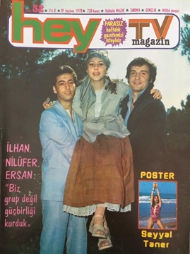 Hey Tv Magazin Dergisi: Sayı: 32 / 19 Haziran 1978 (İlhan, Nilüfer, Ersan: Biz Grup Değil Güçbirliği Kurduk - Barbara Bouchet 11 Evlat İstiyor) resmi