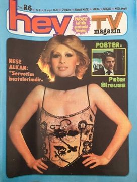 Hey Tv Magazin Dergisi: Sayı: 26 / 8 Mayıs 1978 (Neşe Alkan: Servetim Bestelerimdir - Ajda Pekkan Almanları Büyüledi!) resmi