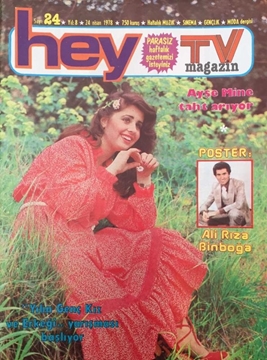 Hey Tv Magazin Dergisi: Sayı: 24 / 24 Nisan 1978 (Ayşe Mine Taht Arıyor - Ali Rıza Binboğa ve Yaşam Kavgası) resmi